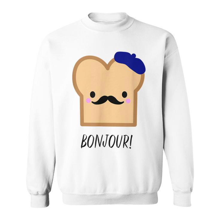 French Cute Kawaii Toast Francophile Food Sweatshirt