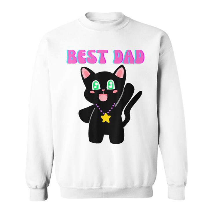 Best Dad Quote Cool Father's Day Sweatshirt