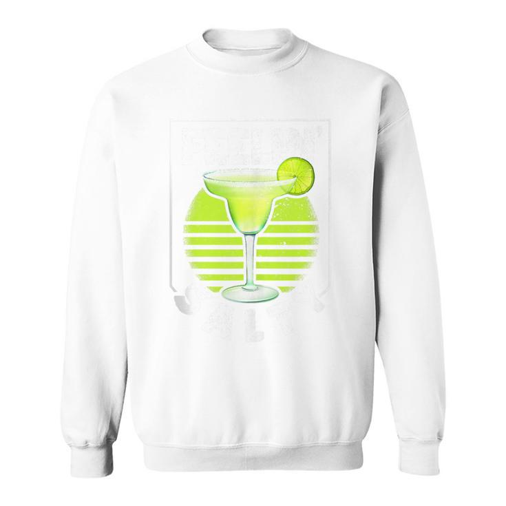 Cinco De Mayo Party Margarita Drinking Feelin' Salty Sweatshirt