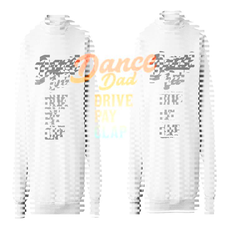 Dad Dance Retro Proud Dancer Dancing Father's Day Sweatshirt