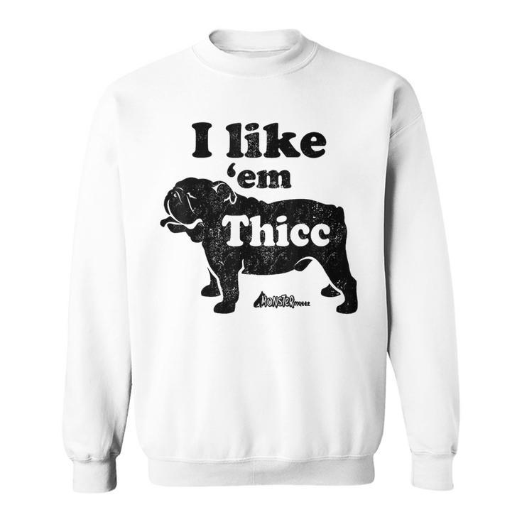 English Bulldog I Like Em Thicc Dog Silhouette Sweatshirt