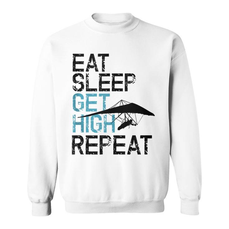 Hang Gliding Eat Sleep Get High Sweatshirt