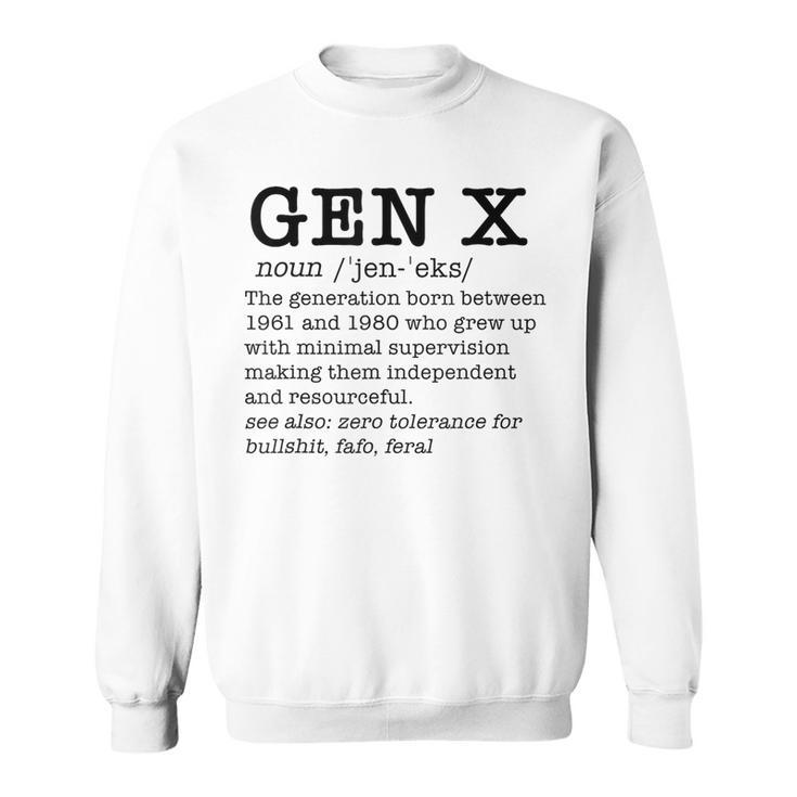Gen X Dictionary Generation Xer We Don't Care Meme Sweatshirt