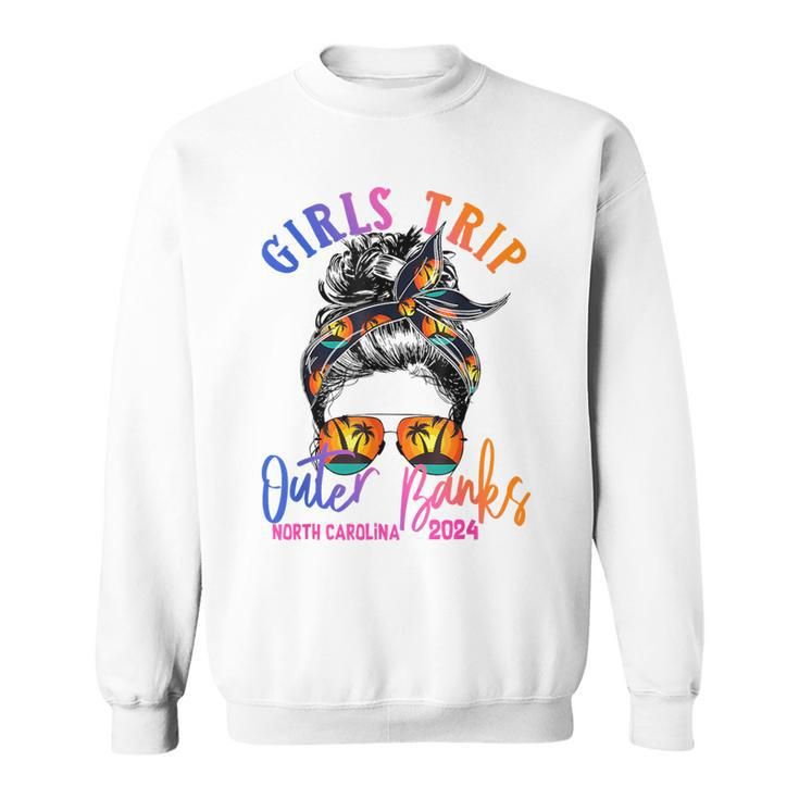 Girls Trip Outer Banks Carolina 2024 Girls Weekend Vacation Sweatshirt