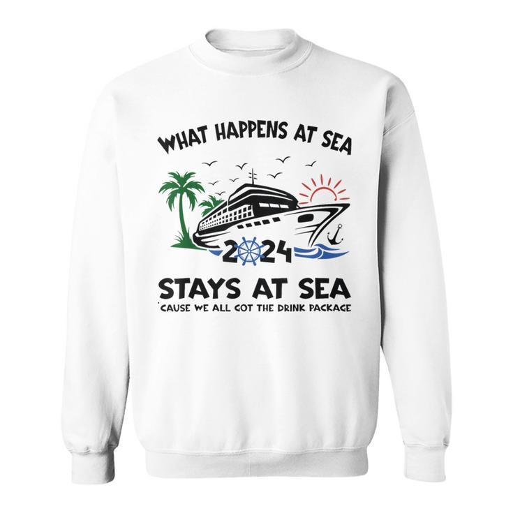 What Happens At Sea Stays At Sea 2024 Family Cruise Ship Sweatshirt