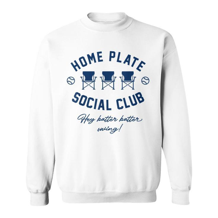 Home Plate Social Club Baseball Or Softball Women Sweatshirt
