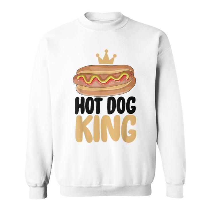 Hot Dog Hotdog King Sweatshirt