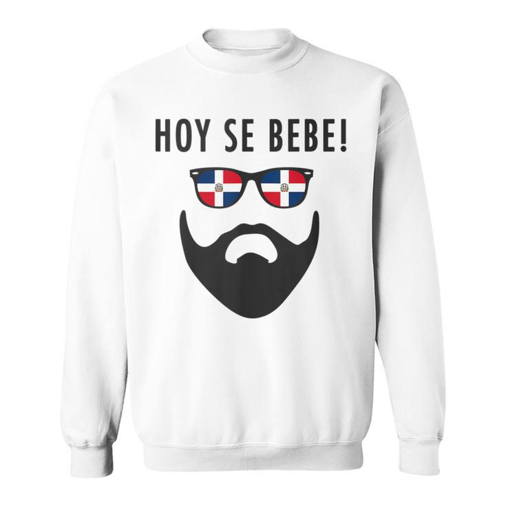Hoy Se Bebe Dominican Republic Flag Beard Sweatshirt