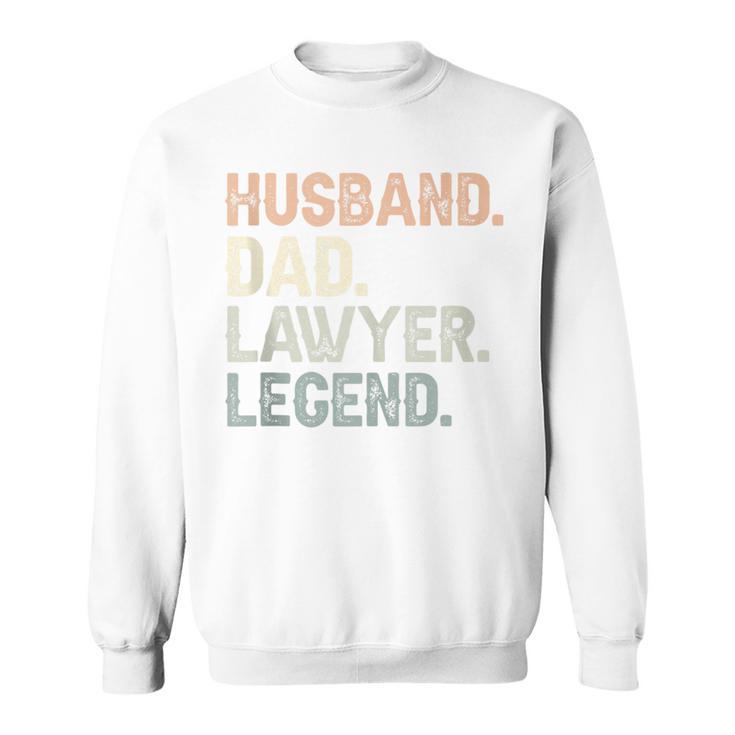 Husband Dad Lawyer Legend Father's Day Vintage Lawyer Sweatshirt