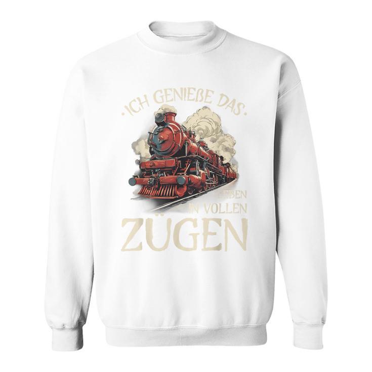 Ich Genieße Das Leben Inollen Zügen Pendler Eisenbahn Green Sweatshirt