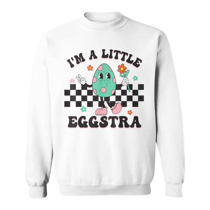 I m A Little Eggstra Cute Bunny Eggs Happy Easter Day Sweatshirt Seseable UK