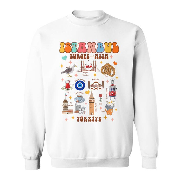 Istanbul Travel Traveling Summer Vacation Istanbul Turkey Sweatshirt