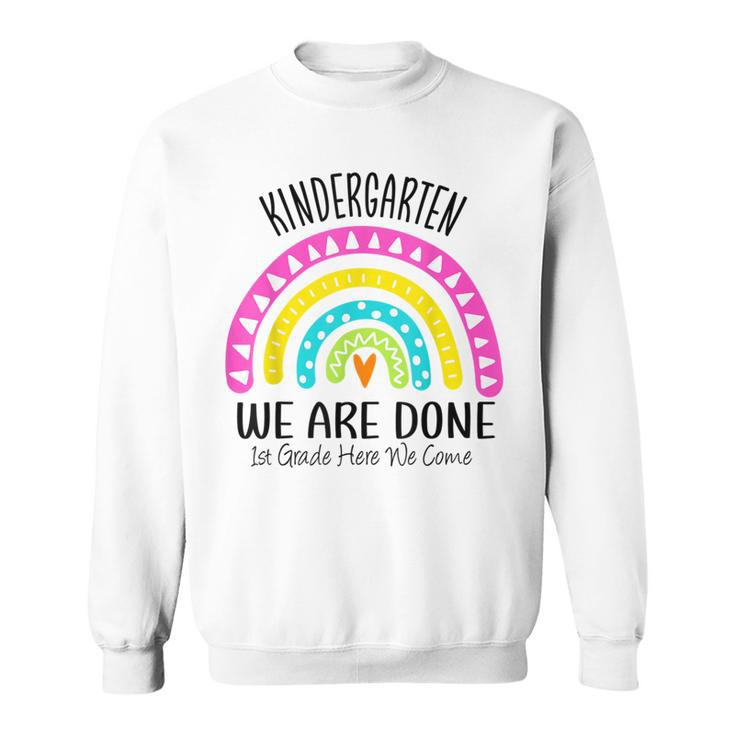 Kindergarten Abschluss 1 Klasse Hier Kommen Wir Regenbogen Sweatshirt