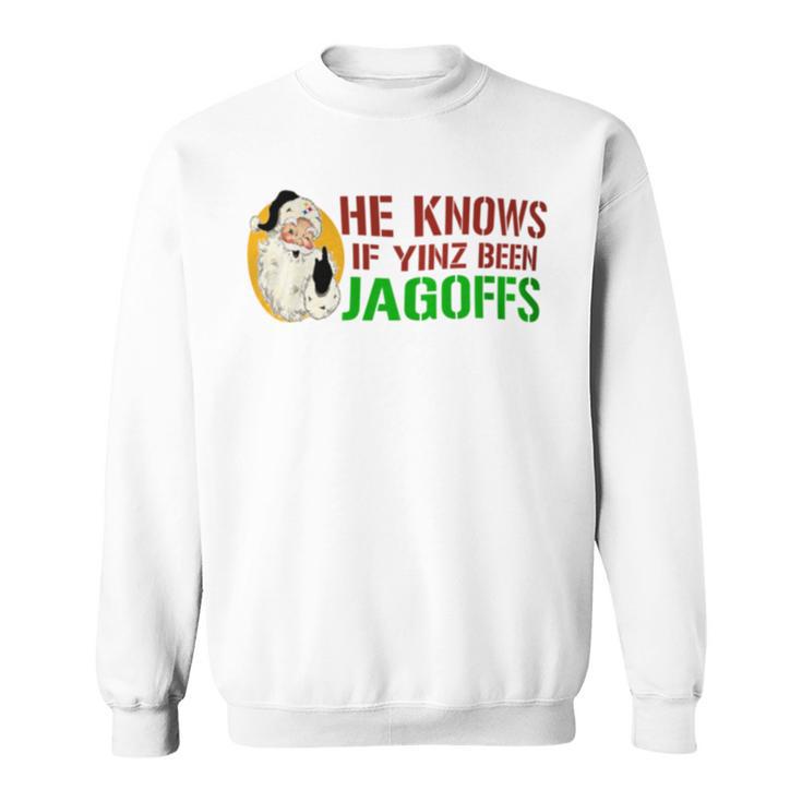 He Knows If Yinz Been Jagoffs Pittsburghese Santa Christmas Sweatshirt