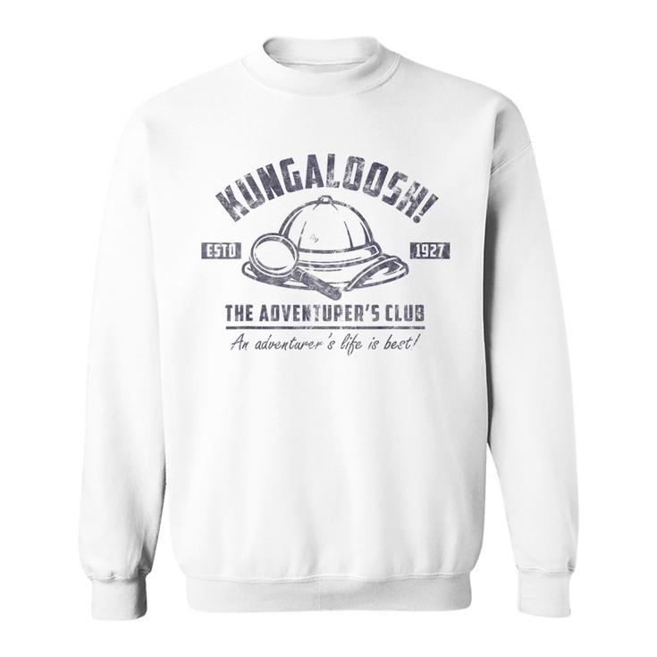 Kungaloosh Adventurer Club Adventure Life Vintage Sweatshirt
