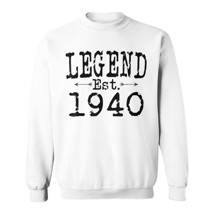 Legend Established 1940 Vintage Born In 1940 Birthday Sweatshirt