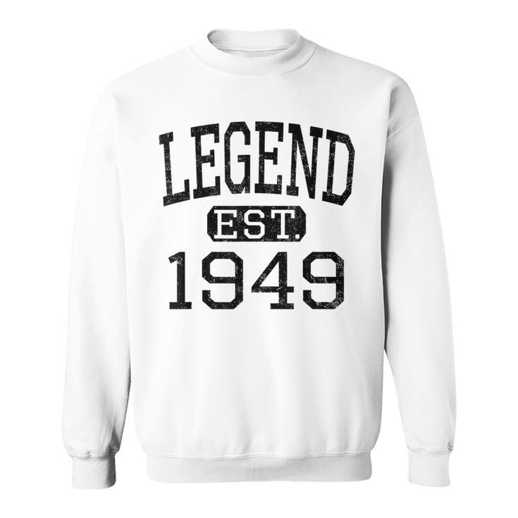 Legend Established 1949 Vintage Style Born 1949 Birthday Sweatshirt