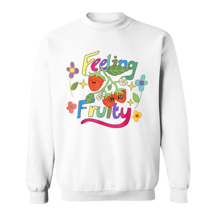 Lesbian Gay Pride Month Feeling Fruity Lgbtq Fruit Rainbow Sweatshirt