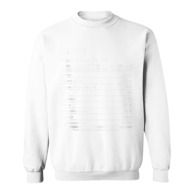 Lucy Nutrition Facts Personalized Name Lucy Sweatshirt