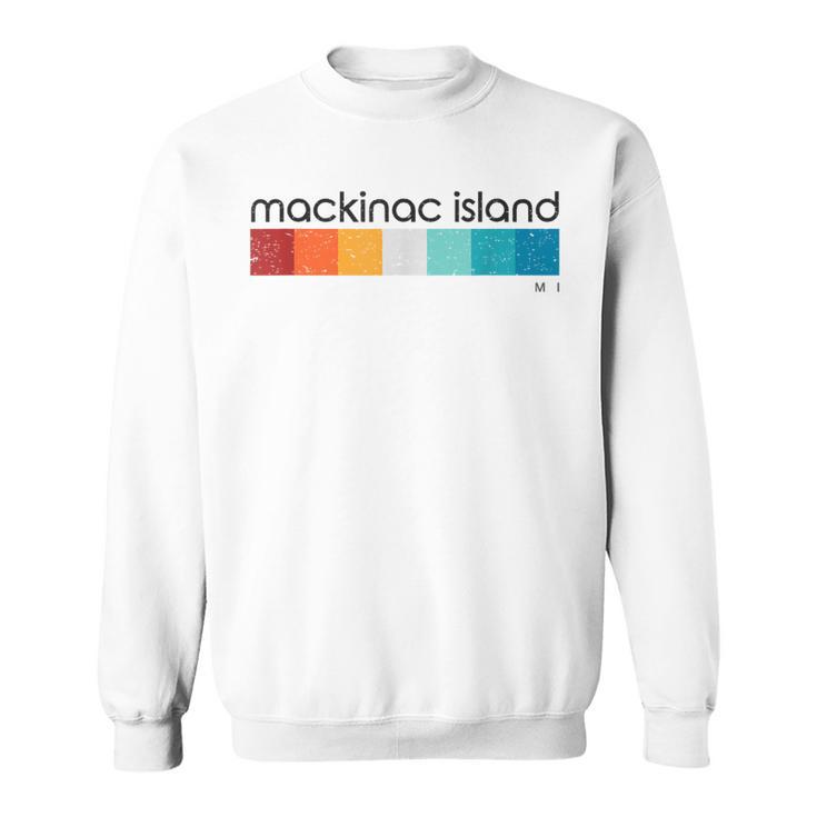 Mackinac Island Mi Vintage Retro Sweatshirt