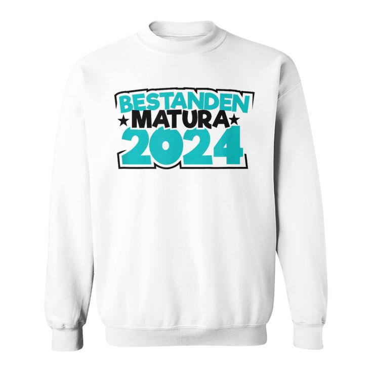 Maturafeier Maturareise Maturaparty Matura Bestanden 2024 Sweatshirt