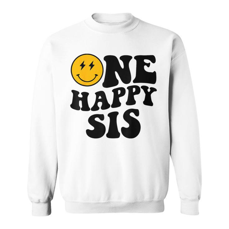 One Happy Sis Smile Face Birthday Theme Family Matching Sweatshirt