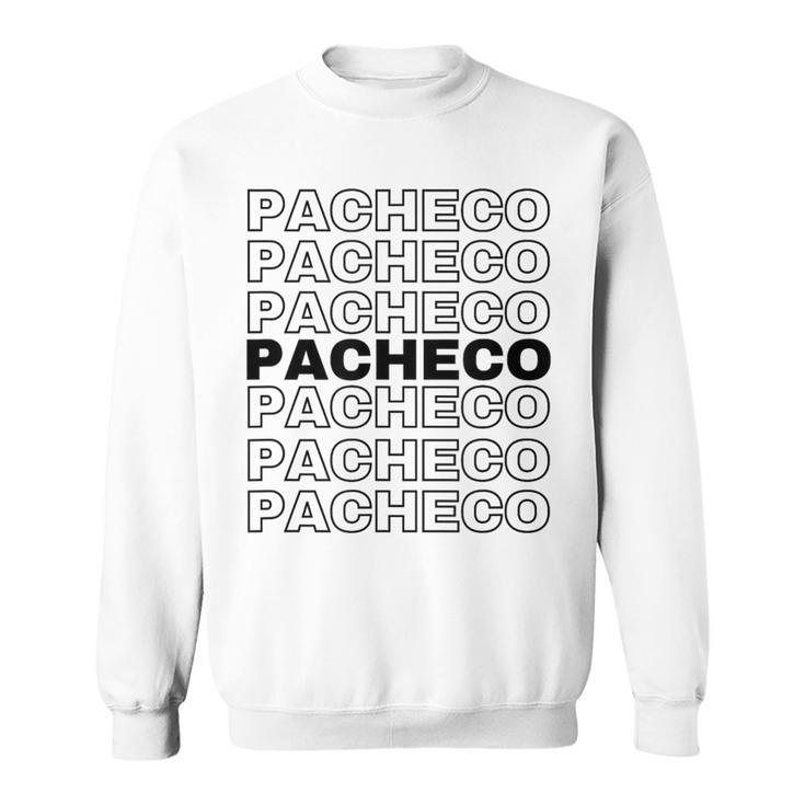 Pacheco Proud Family Retro Reunion Last Name Surname Sweatshirt