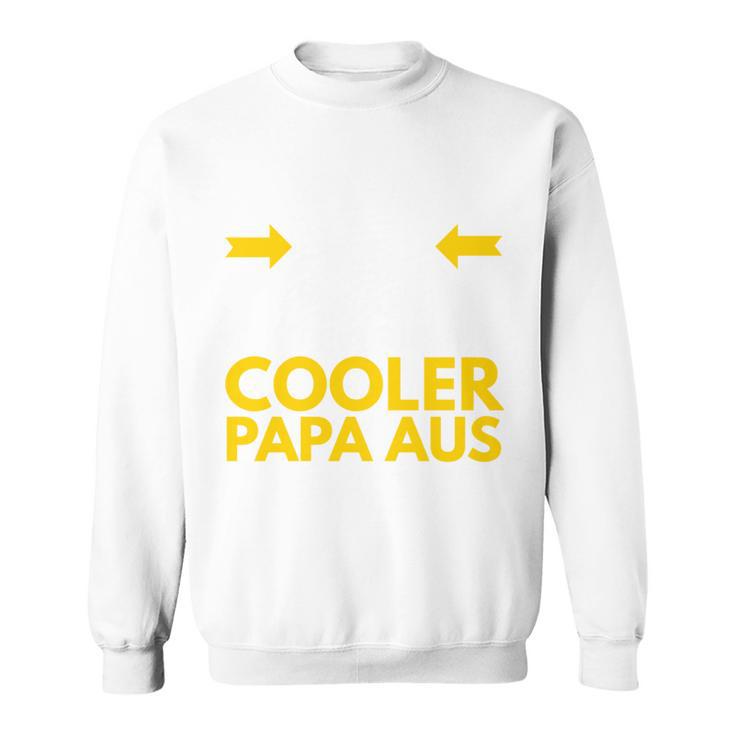 Papa Geburtstagatertag Richtig Cooler Papa Spruch Geschenk Sweatshirt