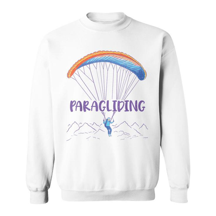 Paraglider Text Auf Parachute Mit Paraglider Flies In Gray Sweatshirt