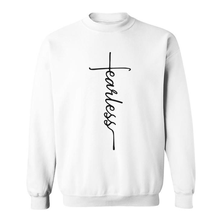 Perfect Fearless Idea For Anyone In The Family Sweatshirt