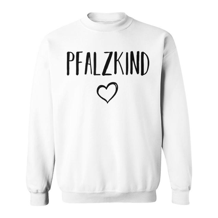 Pfalzkind Pfalz Pfälzer Sweatshirt