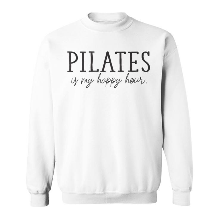 Pilates Is My Happy Hour Sweatshirt Seseable UK