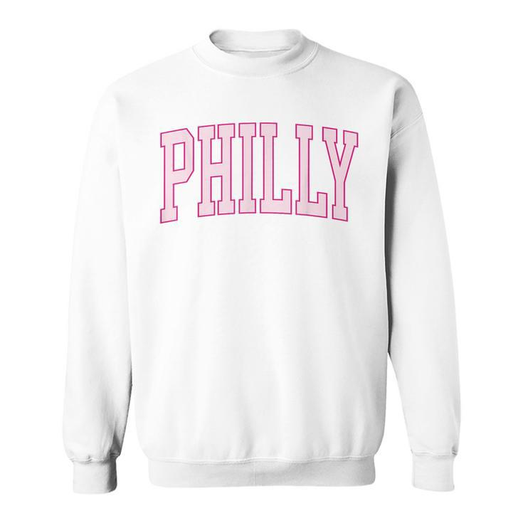 Preppy Varsity Pink Philly Philadelphia Pennsylvania Pa Sweatshirt