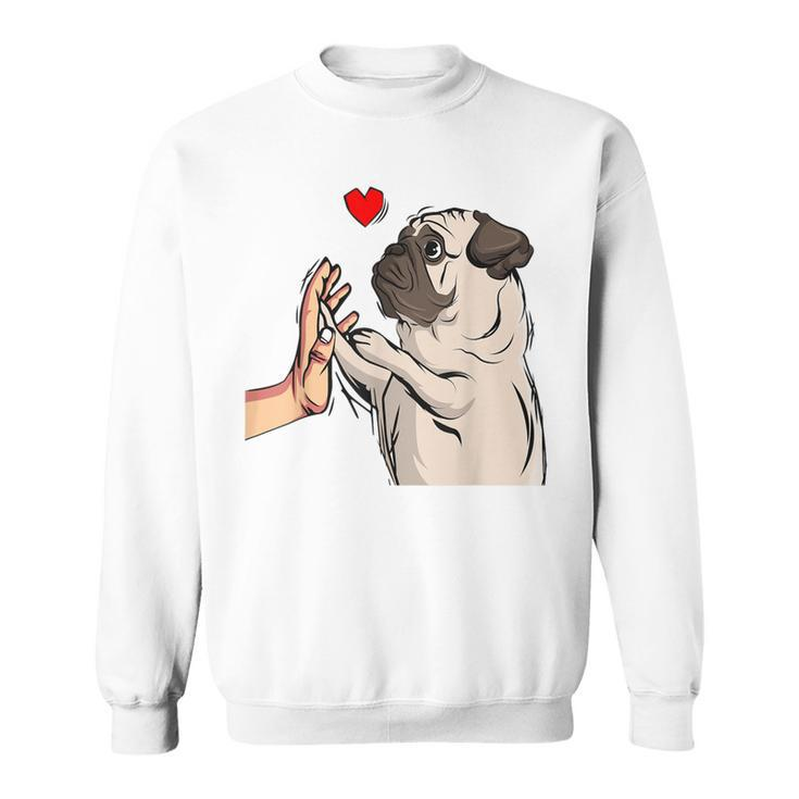 Pug Love Dog Holder Idea Sweatshirt