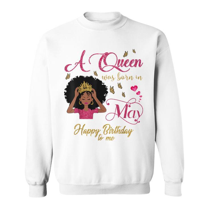 A Queen Was Born In May Black Queen Sweatshirt