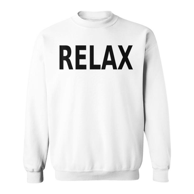 Relax Retro 80S Party Sweatshirt