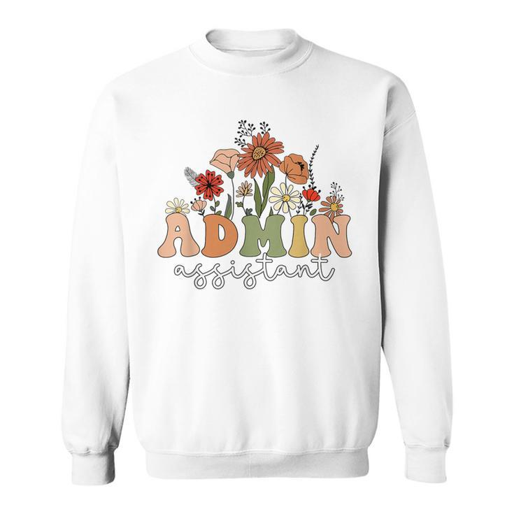 Retro Admin Assistant Wildflowers Administrative Assistant Sweatshirt