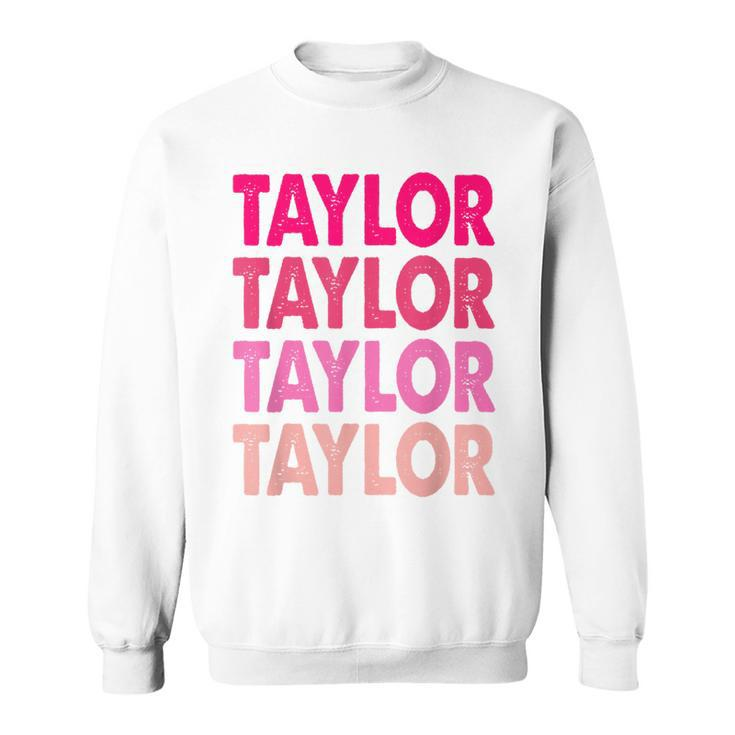 Retro Taylor Personalized Name I Love Taylor Sweatshirt