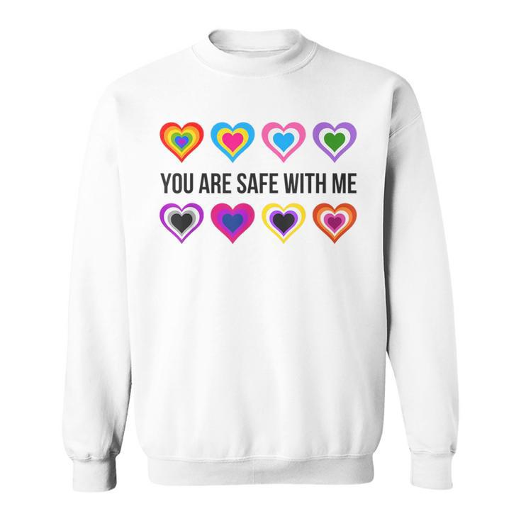 You Are Safe With Me Lesbian Trans Bi Pansexual Non Binary Sweatshirt