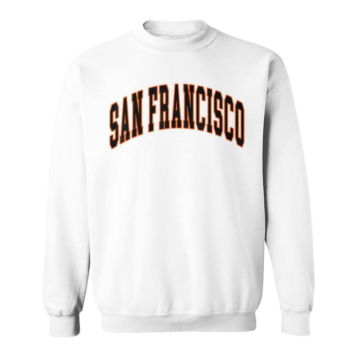 San Francisco Text Sweatshirt