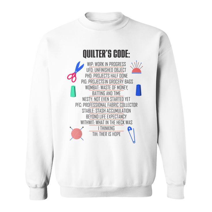 Seamstress Sewist Tailor Quilter's Code Quilting Pattern Sweatshirt