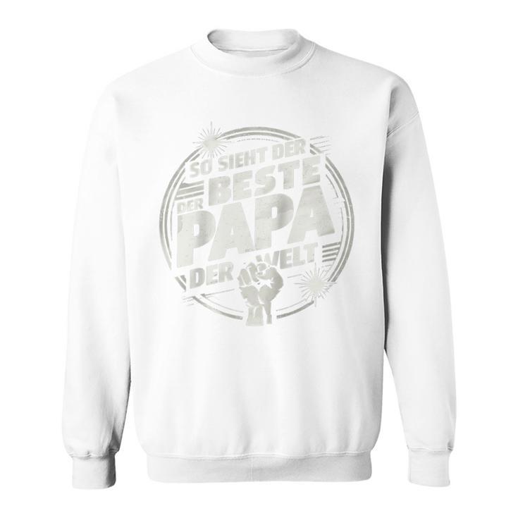 So Sieht Der Beste Papa Der Weltatertags -Atertag Opa Raglan Sweatshirt