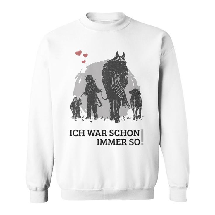 Spaziergang Pferd Hund Mädchen Pferdemensch Sweatshirt