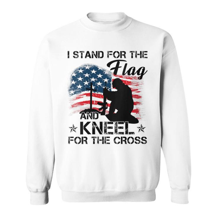 I Stand For The Flag And Kneel For The Cross July 4Th  Sweatshirt