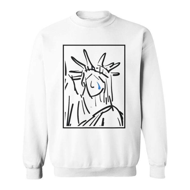 Statue Of Liberty Crying Sweatshirt