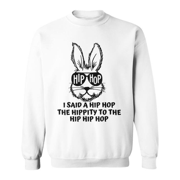 Sunglasses Bunny Hip Hop Hippity Easter & Boys Sweatshirt
