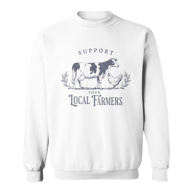 Support Your Local Cattle Rancher Farmer Country Farm Life Sweatshirt