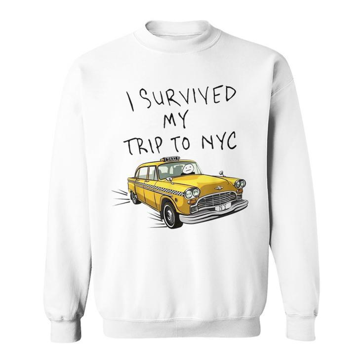 I Survived My Trip To Trucker Taxi Lover Sweatshirt