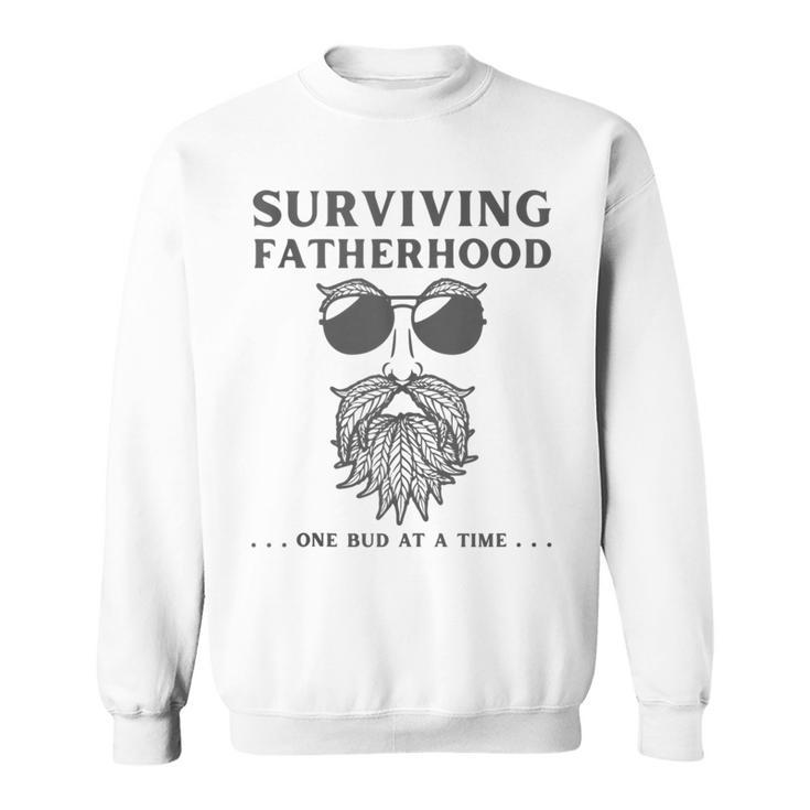 Surviving Fatherhood One Bud At A Time Weed Dad Cannabis Da Sweatshirt