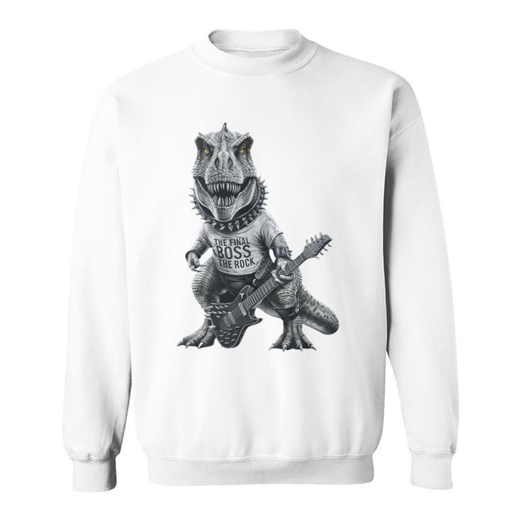 T-Rex Final BossThe Rock Vintage Music Dinosaur Sweatshirt